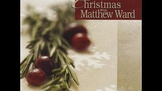 Matthew Ward Carol Of The Bells Matthew Ward Carol Of The Bells