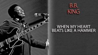 Watch Bb King When My Heart Beats Like A Hammer video