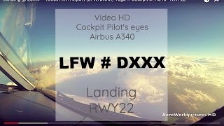 Cockpit Landing @ Lomé – Tokoin Airport (LFW/DXXX) Togo # Airbus A340 - RWY22