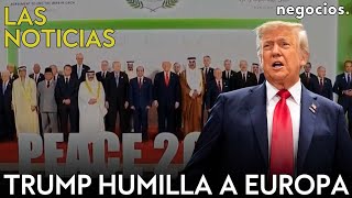 Las Noticias Trump Humilla A Los Líderes Europeos, China Escala La Guerra Comercial E Israel Ataca