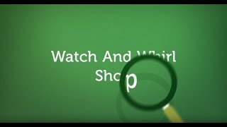 Watch And Whirl Bumper Video Final 2