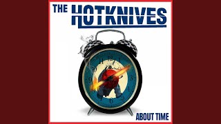 Watch Hotknives Happy To Be Here video