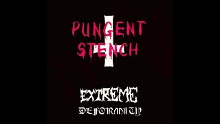 Watch Pungent Stench Extreme Deformity video