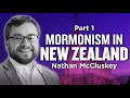 Mormon Stories #1033: Nathan McCluskey: New Zealand Mormonism and Mixed-Faith Marriage Pt. 1