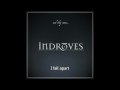 Indroves - Halos and Echoes - with lyrics
