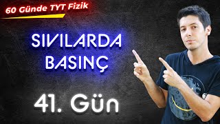 41 60 Günde Tyt Fizik Kampı - Sıvılarda Basınç Ve Basınç Kuvveti 41. Gün