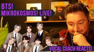 Vocal Coach Reacts! BTS! Mikrokosmos! Live!