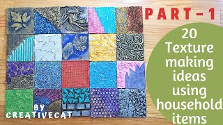 20 Texture Making Ideas using household items ( Part 1) for Mural art, Mixed Media, and Bottle art