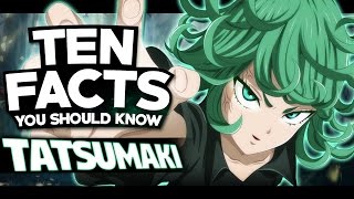 10 Things About Tatsumaki You Probably Didn't Know! Tornado of Terror (One Punch Man)