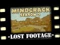 Mind***** Lost Footage Zisteau's Wasteland