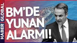 Birleşmiş Milletlerde Yunanistan Alarmı Durdurulmali