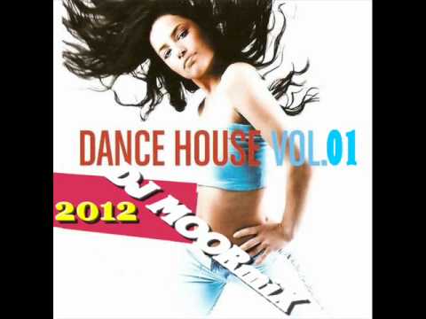 Dance House 2012 Mix Dj Moormix