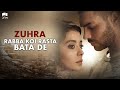 Zuhra Song | Rabba Koi Rasta Bata De | Turkish Drama | Nirmal Roy|QC1