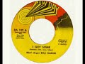 Billy (Sugar Billy) Garner - I got some