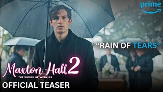 Maxton Hall Season 2 Official Teaser The Scene That Broke Everyones Heart.