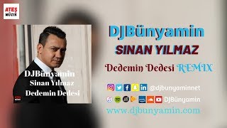 DJBünyamin ft Sinan Yılmaz -- Dedemin Dedesi REMIX 2020 ( Remix)