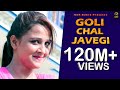 Goli Chal Javegi  || Latest Song 2016 || New Melody Song || Mor Music Company