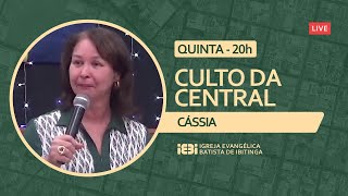 Live CULTO DAS 20h - CÁSSIA - 28/07/2022