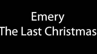 Watch Emery The Last Christmas video