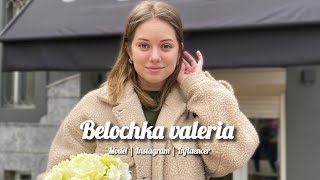 Belochka Valeria Fashion Model Influencer Instagram Sensation Bio & Info