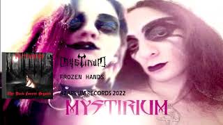 Watch Mystirium Frozen Hands video