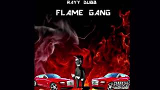 Watch Rayy Dubb Flame Gang video