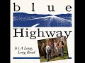 Blue Highway - Farmer's Blues.wmv