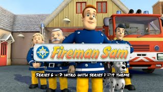 Fireman Sam Season 6 Intro With Seasons 1 - 4 Theme