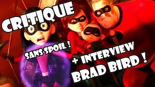 Les Indestructibles 2 : Critique sans spoiler et Interview de Brad Bird ! Les Indestructibles 2 : Critique sans spoiler et Interview de Brad Bird !