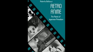 RETRO ANIME - The Roots of Japanese Animation