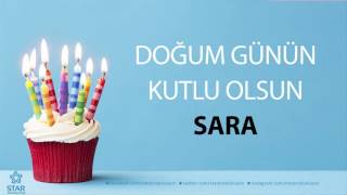 İyi ki Doğdun SARA - İsme Özel Doğum Günü Şarkısı