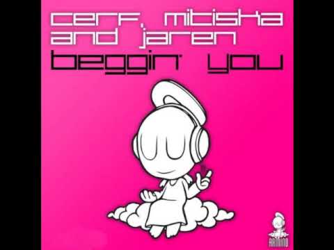 Cerf Mitiska and Jaren - Beggin' You (Armin van Buuren Remix) (FULL HQ)