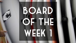 Board of the Week 1
