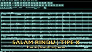 Salam Rindu | Tipe X | Marching Band Arrangement