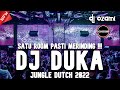 SATU ROOM PASTI MERINDING !!! DJ DUKA X WAKTU YANG SALAH NEW JUNGLE DUTCH 2022 FULL BASS