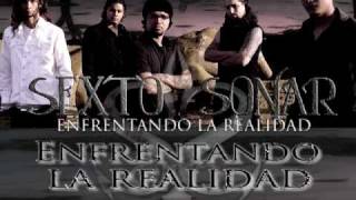 Watch Sexto Sonar Enfrentando La Realidad video