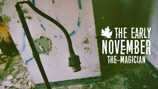 The Early November The Magician