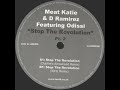 Meat Katie & D. Ramirez feat. Odissi - Stop The Revolution (