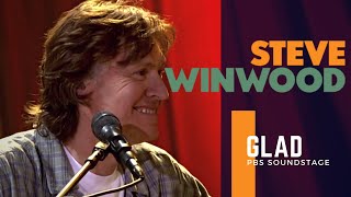 Watch Steve Winwood Glad video