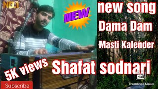 Dama Dam Mast Kalandar Song Cover By Shafat Sodnari Singer 7006123816