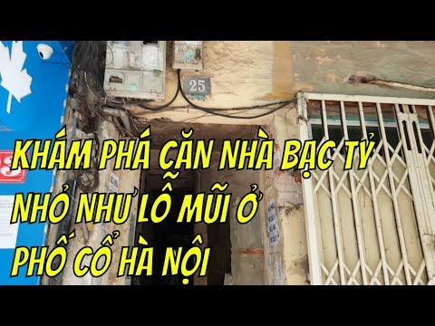 KHÁM PHÁ CĂN NHÀ NHỎ BẠC TỶ BÉ NHƯ LỖ MŨI PHỐ CỔ HÀ NỘI | PHỞ 10 LÝ QUỐC SƯ có gì mà khách đông thế?
