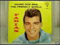 Fabian - Hound Dog Man