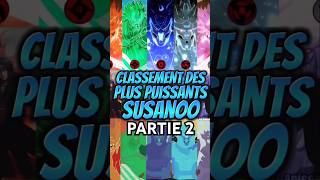 Top Puissance Susanoo Partie 2 Dans Naruto