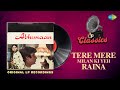 Original LP Recordings|Tere Mere Milan Ki Yeh Raina| Kishore Kumar |Amitabh Bachchan|Lata Mangeshkar