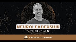 Webinar - Bill Flynn: Neuroleadership