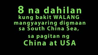 8 na Dahilan Kung Bakit Walang Mangyayaring Digmaan sa South China Sea sa pagitan ng US at CHINA