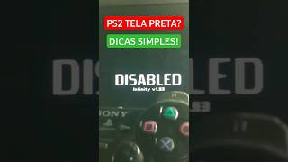 Ps2 Tela Preta? Resolvido