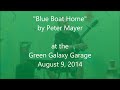 "Blue Boat Home" - Peter Mayer