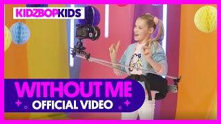 Watch Kidz Bop Kids Without Me video