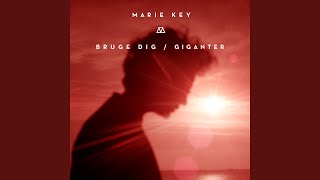 Watch Marie Key Bruge Dig video